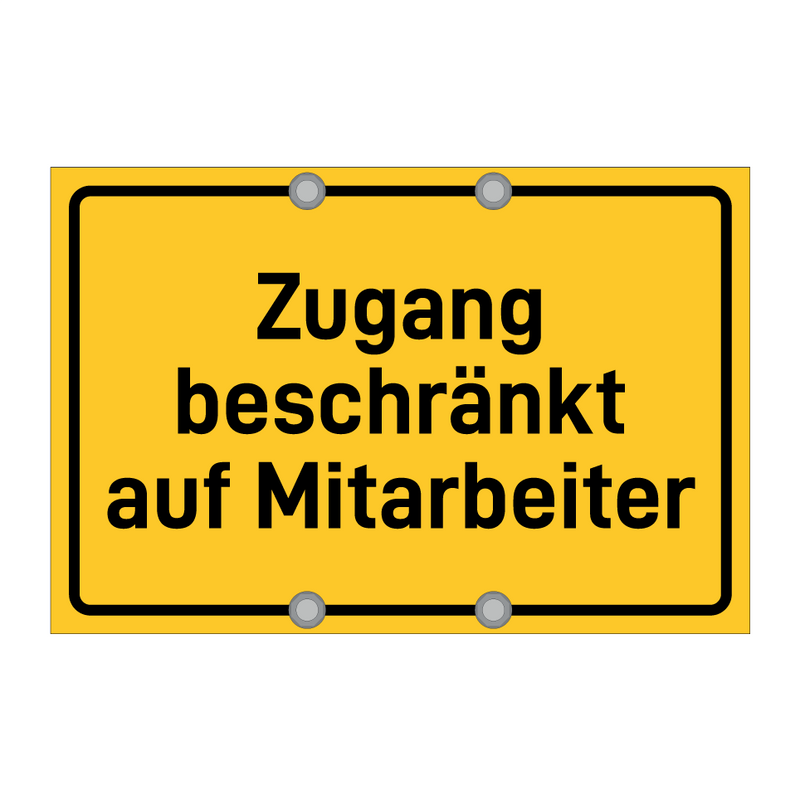 Zugang beschränkt auf Mitarbeiter & Zugang beschränkt auf Mitarbeiter