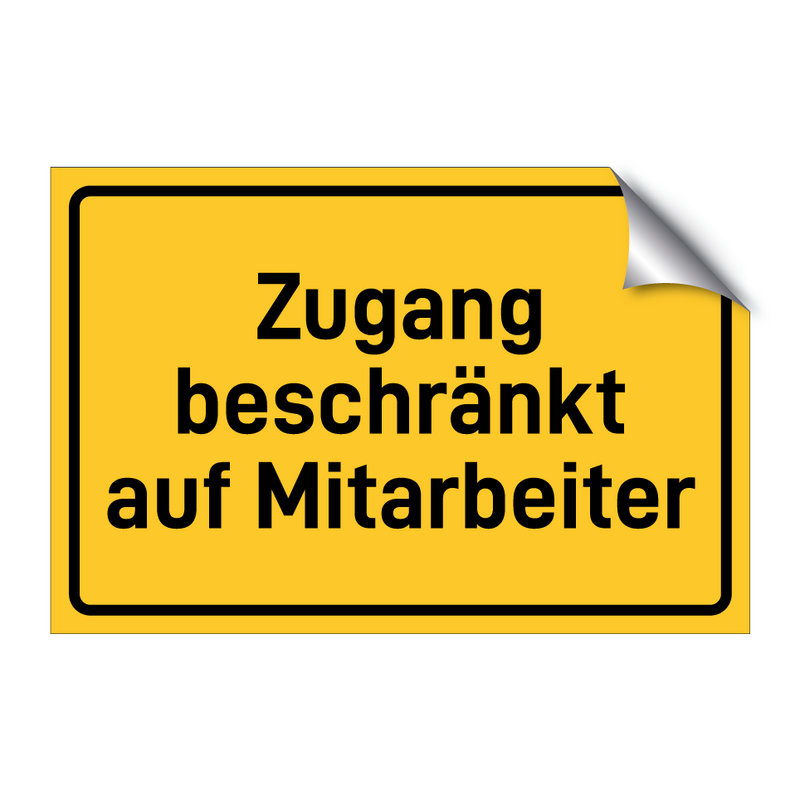 Zugang beschränkt auf Mitarbeiter & Zugang beschränkt auf Mitarbeiter