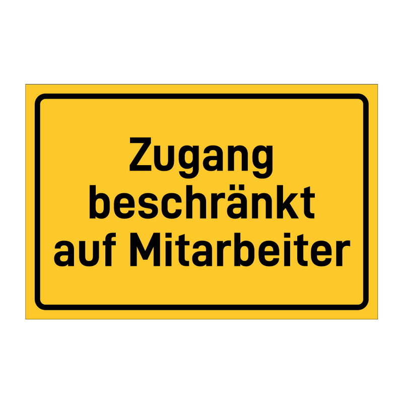 Zugang beschränkt auf Mitarbeiter & Zugang beschränkt auf Mitarbeiter