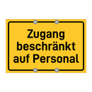 Zugang beschränkt auf Personal & Zugang beschränkt auf Personal & Zugang beschränkt auf Personal