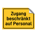 Zugang beschränkt auf Personal & Zugang beschränkt auf Personal & Zugang beschränkt auf Personal