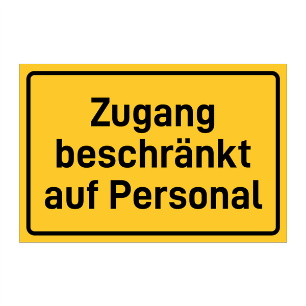 Zugang beschränkt auf Personal & Zugang beschränkt auf Personal & Zugang beschränkt auf Personal