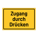 Zugang durch Drücken & Zugang durch Drücken & Zugang durch Drücken & Zugang durch Drücken