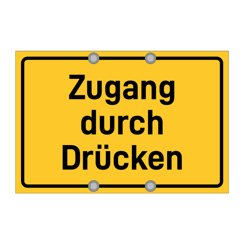 Zugang durch Drücken & Zugang durch Drücken & Zugang durch Drücken & Zugang durch Drücken