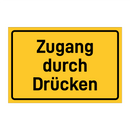 Zugang durch Drücken & Zugang durch Drücken & Zugang durch Drücken & Zugang durch Drücken