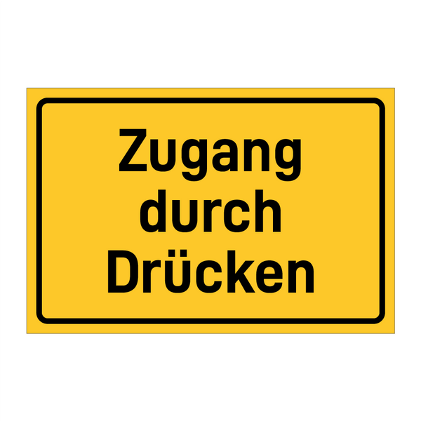 Zugang durch Drücken & Zugang durch Drücken & Zugang durch Drücken & Zugang durch Drücken