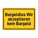 Bargeldlos Wir akzeptieren kein Bargeld