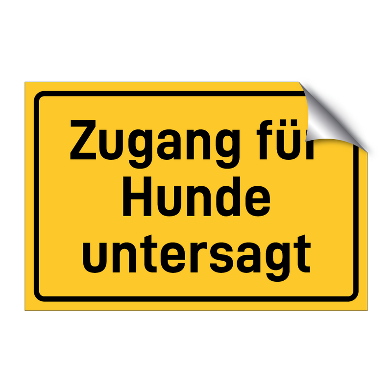 Zugang für Hunde untersagt & Zugang für Hunde untersagt & Zugang für Hunde untersagt