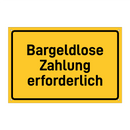 Bargeldlose Zahlung erforderlich