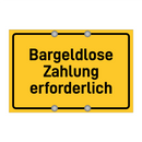 Bargeldlose Zahlung erforderlich