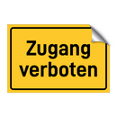 Zugang verboten & Zugang verboten & Zugang verboten & Zugang verboten