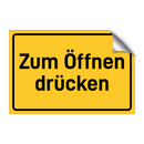 Zum Öffnen drücken & Zum Öffnen drücken & Zum Öffnen drücken & Zum Öffnen drücken
