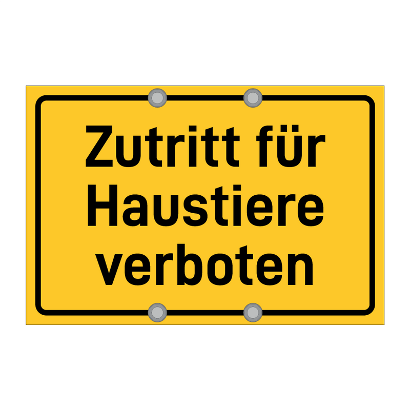 Zutritt für Haustiere verboten & Zutritt für Haustiere verboten & Zutritt für Haustiere verboten