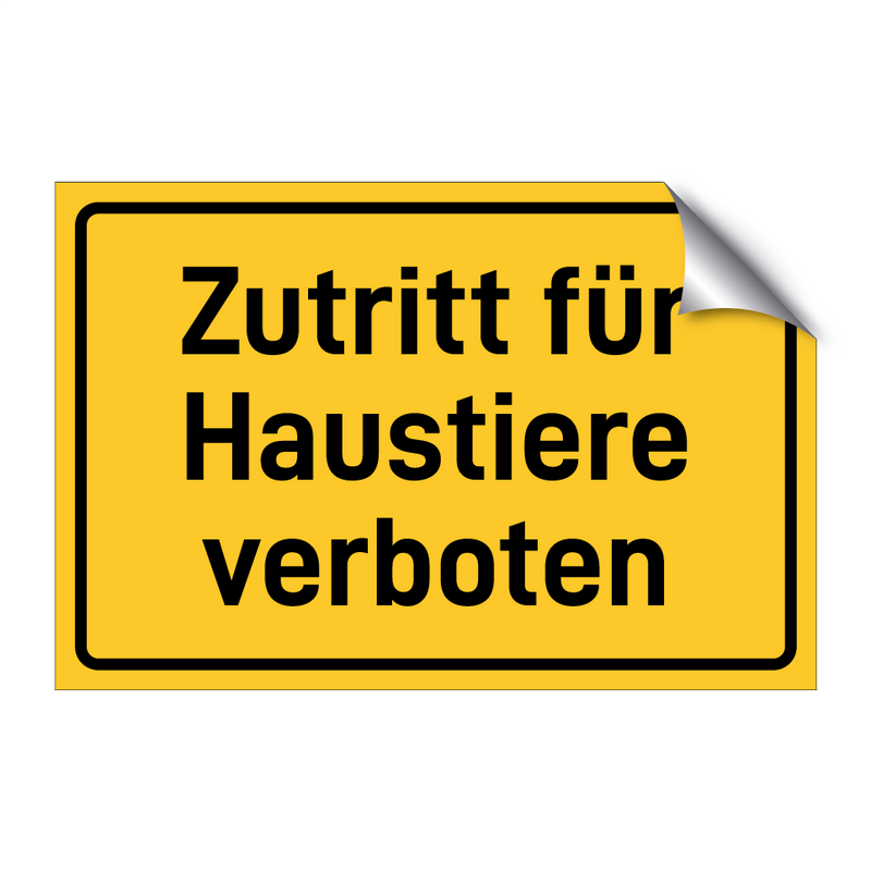 Zutritt für Haustiere verboten & Zutritt für Haustiere verboten & Zutritt für Haustiere verboten