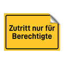 Zutritt nur für Berechtigte & Zutritt nur für Berechtigte & Zutritt nur für Berechtigte