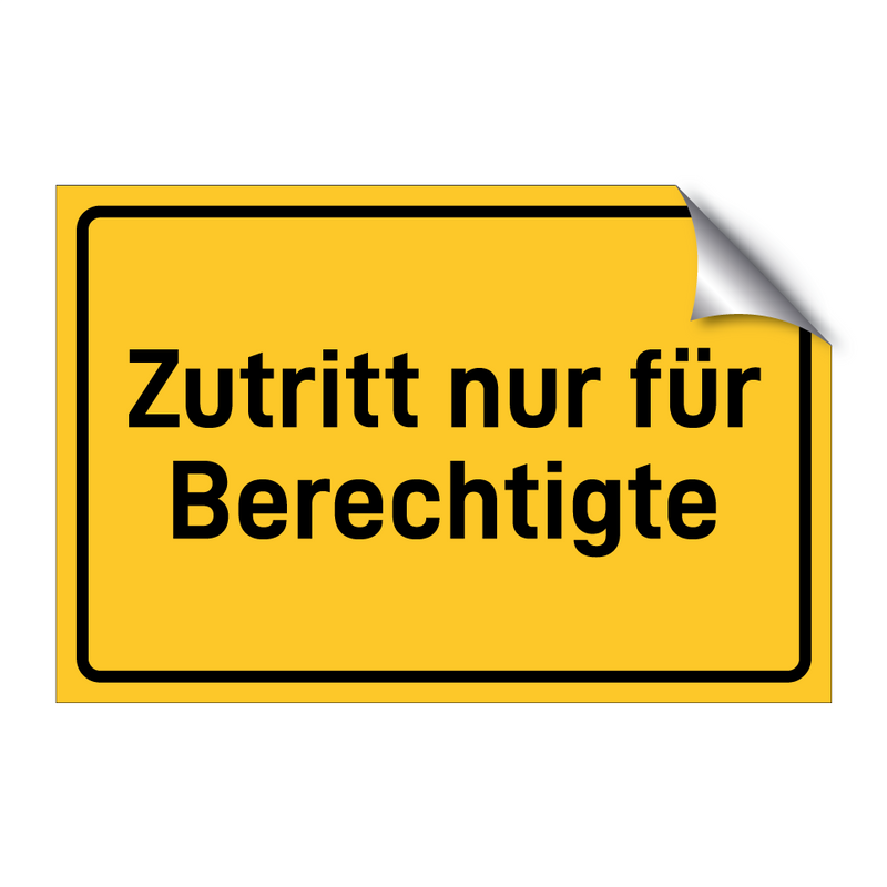 Zutritt nur für Berechtigte & Zutritt nur für Berechtigte & Zutritt nur für Berechtigte