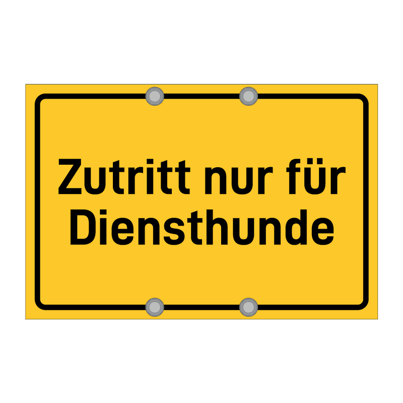 Zutritt nur für Diensthunde & Zutritt nur für Diensthunde & Zutritt nur für Diensthunde