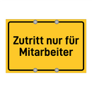 Zutritt nur für Mitarbeiter & Zutritt nur für Mitarbeiter & Zutritt nur für Mitarbeiter