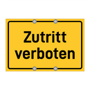 Zutritt verboten & Zutritt verboten & Zutritt verboten & Zutritt verboten & Zutritt verboten