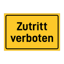 Zutritt verboten & Zutritt verboten & Zutritt verboten & Zutritt verboten & Zutritt verboten