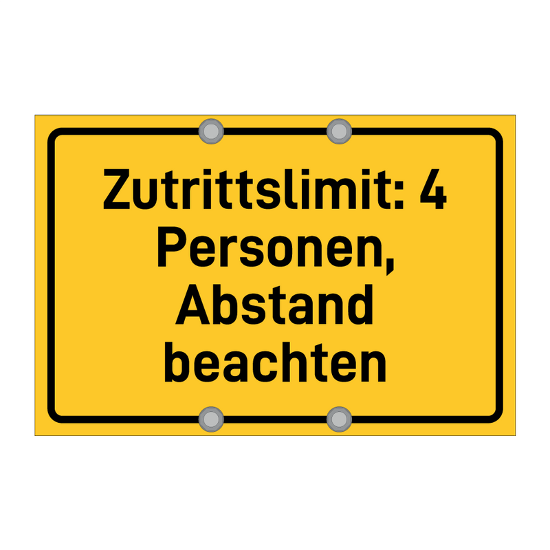 Zutrittslimit: 4 Personen, Abstand beachten & Zutrittslimit: 4 Personen, Abstand beachten