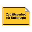 Zutrittsverbot für Unbefugte & Zutrittsverbot für Unbefugte & Zutrittsverbot für Unbefugte