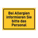 Bei Allergien informieren Sie bitte das Personal