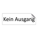 Kein Ausgang