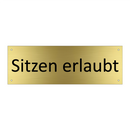 Sitzen erlaubt
