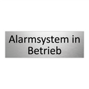 Alarmsystem in Betrieb