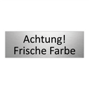Achtung! Frische Farbe