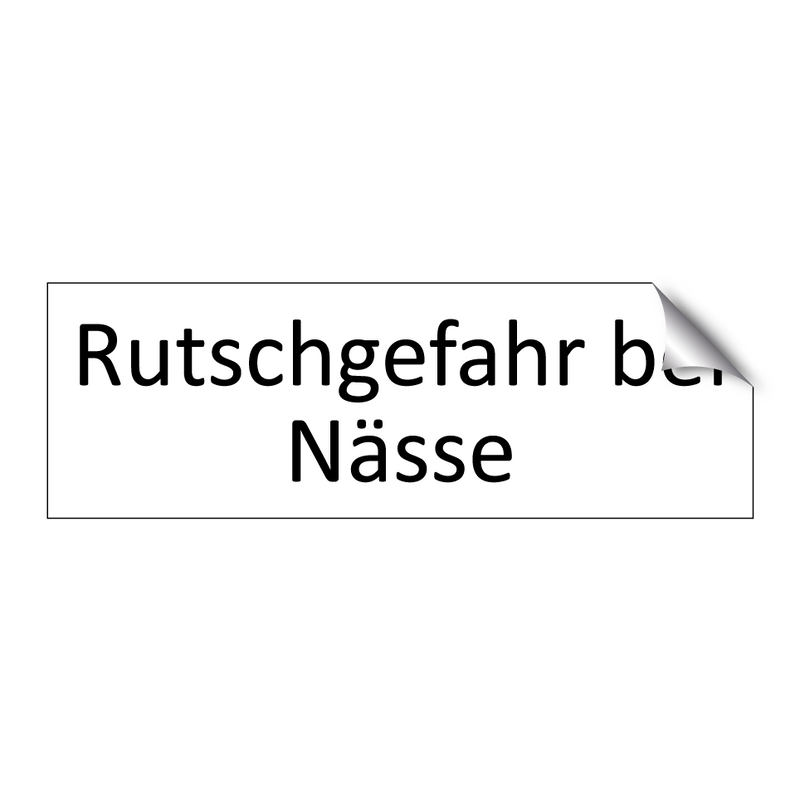 Rutschgefahr bei Nässe