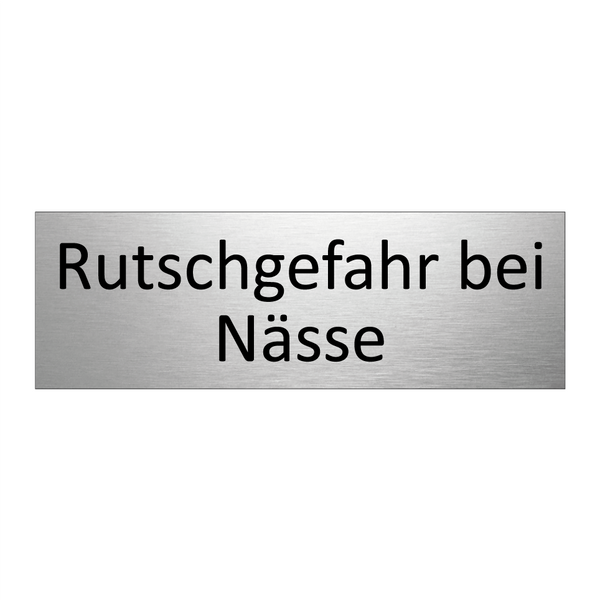 Rutschgefahr bei Nässe