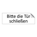 Bitte die Tür schließen