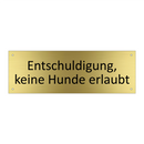 Entschuldigung, keine Hunde erlaubt