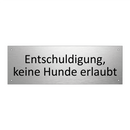 Entschuldigung, keine Hunde erlaubt