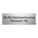 WLAN [Netzwerkname] Passwort: XX