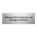 Allergeninformationen auf Anfrage erhältlich