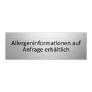 Allergeninformationen auf Anfrage erhältlich