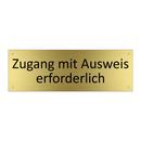 Zugang mit Ausweis erforderlich
