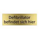 Defibrillator befindet sich hier