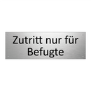 Zutritt nur für Befugte
