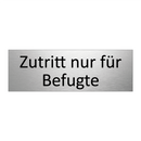 Zutritt nur für Befugte