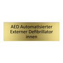 AED Automatisierter Externer Defibrillator innen