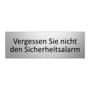 Vergessen Sie nicht den Sicherheitsalarm