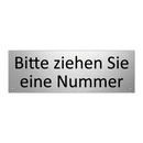 Bitte ziehen Sie eine Nummer