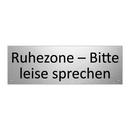 Ruhezone – Bitte leise sprechen