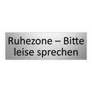 Ruhezone – Bitte leise sprechen
