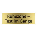 Ruhezone – Test im Gange