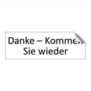 Danke – Kommen Sie wieder